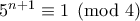 5^{n + 1} \equiv 1 \pmod4