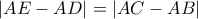 \left| {AE - AD} \right| = \left| {AC - AB} \right|