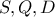 S,Q,D