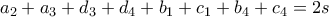 \displaystyle a_2+a_3+d_3+d_4+ b_1+c_1+b_4+c_4=2s