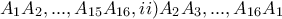 A_{1}A_{2},...,A_{15}A_{16},ii)A_{2}A_{3},...,A_{16}A_{1}