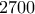 2700