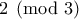 2 \pmod 3