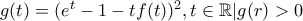g(t)=(e^t-1-tf(t))^2 ,t\in \mathbb{R} | g(r)>0