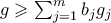 g \geqslant \sum_{j=1}^m b_j g_j