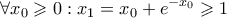 \displaystyle{\forall {x_0} \geqslant 0:{x_1} = {x_0} + {e^{ - {x_0}}} \geqslant 1} \displaystyle{\forall {x_0} \geqslant 0:{x_1} = {x_0} + {e^{ - {x_0}}} \geqslant 1}