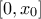 [0,x_{0}]