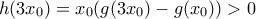 h(3{{x}_{0}})={{x}_{0}}(g(3{{x}_{0}})-g({{x}_{0}}))>0 h(3{{x}_{0}})={{x}_{0}}(g(3{{x}_{0}})-g({{x}_{0}}))>0