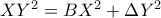 XY^2=BX^2+\Delta Y^2