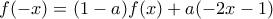 f(-x)=(1-a)f(x)+a(-2x-1)