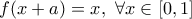 f(x+a)=x,\ \forall x\in [0,1]