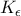K_\epsilon 