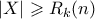 |X| \geqslant R_k(n) |X| \geqslant R_k(n)