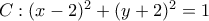 C: (x-2)^{2}+(y+2)^{2}= 1