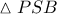 \vartriangle PSB