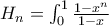 H_n = \int_{0}^{1} {\frac{1-x^n}{1-x}}