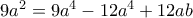 9a^2=9a^4-12a^4+12ab