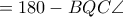 =180-BQC\angle