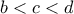 b<c<d