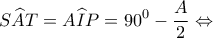 \displaystyle{S\widehat AT = A\widehat IP = {90^0} - \frac{A}{2} \Leftrightarrow }