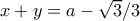 x+y = a - \sqrt{3}/3