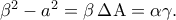 {\beta ^2} - {a^2} = \beta \,\Delta {\rm A} = \alpha \gamma . {\beta ^2} - {a^2} = \beta \,\Delta {\rm A} = \alpha \gamma .