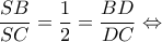 \displaystyle{\frac{{SB}}{{SC}} = \frac{1}{2} = \frac{{BD}}{{DC}} \Leftrightarrow }