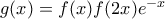 g(x)=f(x)f(2x)e^{-x}