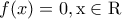 f(x) = 0{\rm{ }}{\rm{, x}} \in {\rm{R}}