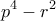 \displaystyle{{p^4} - {r^2}}