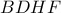 BDHF