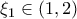 \xi_1 \in (1,2) \xi_1 \in (1,2)