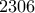 \displaystyle{2306}