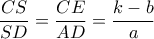 \dfrac{CS}{SD}= \dfrac{CE}{AD}= \dfrac{k-b}{a} \dfrac{CS}{SD}= \dfrac{CE}{AD}= \dfrac{k-b}{a}