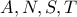 A,N,S,T
