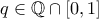 q \in \mathbb{Q} \cap [0,1]