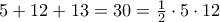 5+12+13=30 = \frac {1}{2} \cdot 5 \cdot 12