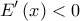 \displaystyle E'\left( x \right) < 0