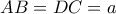 AB=DC=a