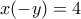 \displaystyle{x(-y)=4}