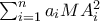 \sum_{i=1}^{n}a_{i}MA_{i}^{2}