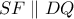 SF \parallel DQ
