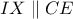 IX\parallel CE