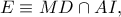 E\equiv MD\cap AI, E\equiv MD\cap AI,