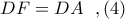 DF=DA\ \  ,(4)