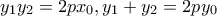 {{y}_{1}}{{y}_{2}}=2p{{x}_{0}},{{y}_{1}}+{{y}_{2}}=2p{{y}_{0}}