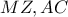 MZ, AC