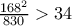 \frac{168^2}{830}> 34 \frac{168^2}{830}> 34