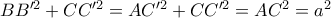 BB'^2+CC'^2 = AC'^2+CC'^2 = AC^2 = a^2 BB'^2+CC'^2 = AC'^2+CC'^2 = AC^2 = a^2