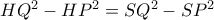 HQ^2-HP^2=SQ^2-SP^2